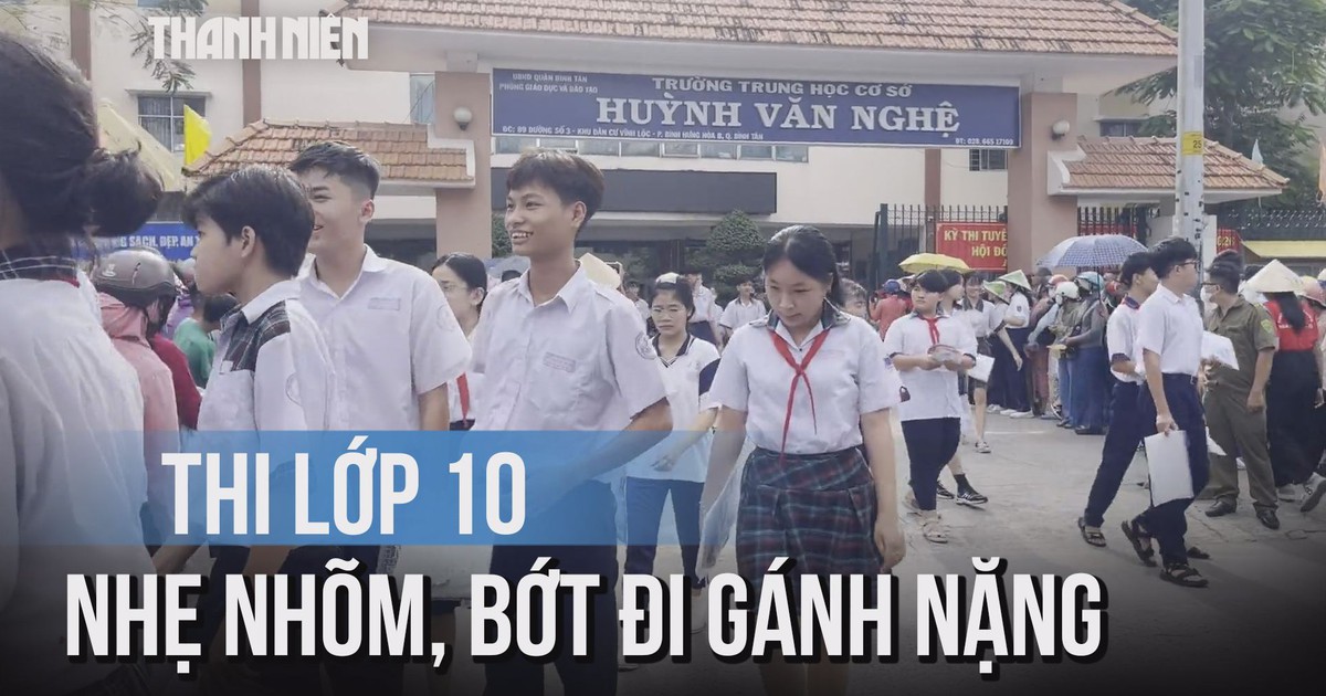 Ngày đầu thi lớp 10 TP.HCM: Nhẹ nhõm, bớt đi một phần gánh nặng