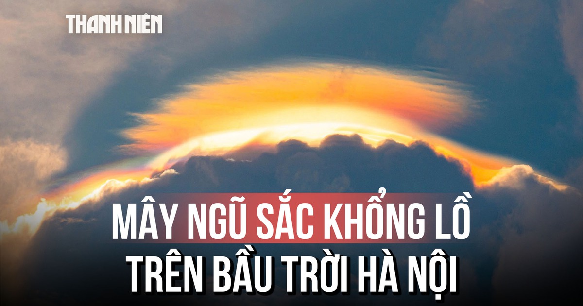 Giải mã quầng mây lạ giống ở Núi Bà Đen xuất hiện tại Hà Nội