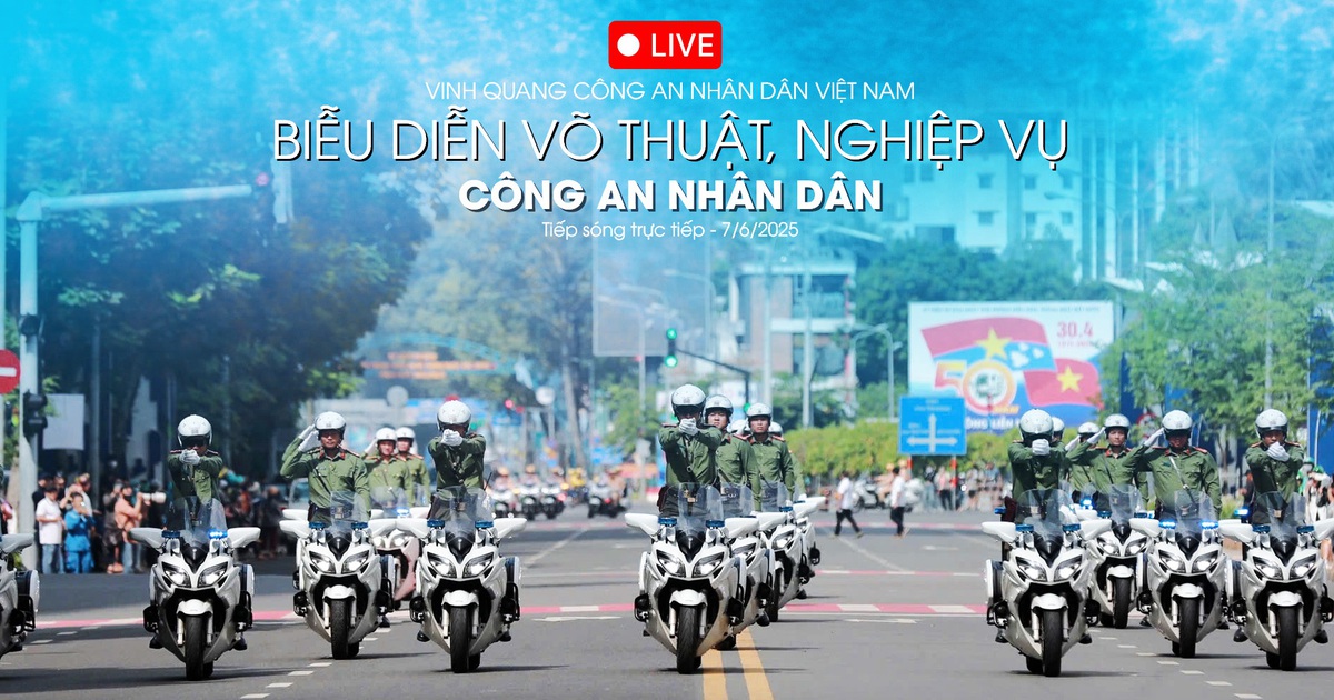 TRỰC TIẾP: Vinh quang Công an nhân dân | Chương trình biểu diễn võ thuật, nghiệp vụ – 7.6.2025