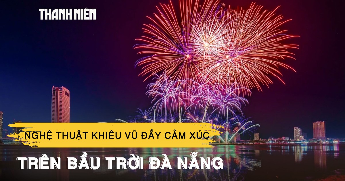 Việt Nam – Ba Lan vẽ nên ‘bản giao hưởng ánh sáng’ trên bầu trời Đà Nẵng