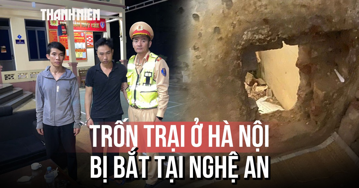 Hành trình vây bắt 2 phạm nhân đục lỗ trốn trại giam Thanh Xuân
