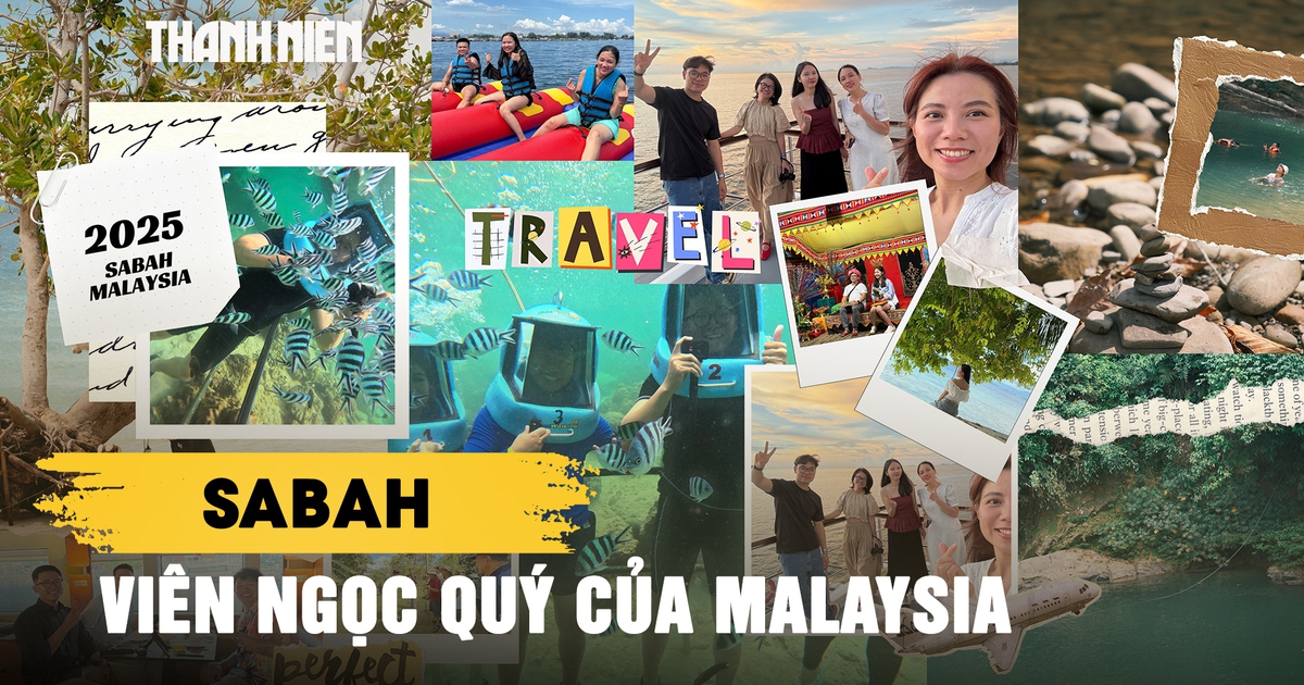 Sabah – thiên đường bí mật của Malaysia dành cho người yêu thiên nhiên