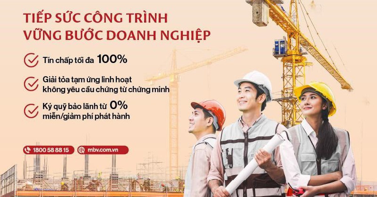 Gỡ ‘điểm nghẽn’ tài chính, MBV đồng hành cùng doanh nghiệp tăng tốc thi công