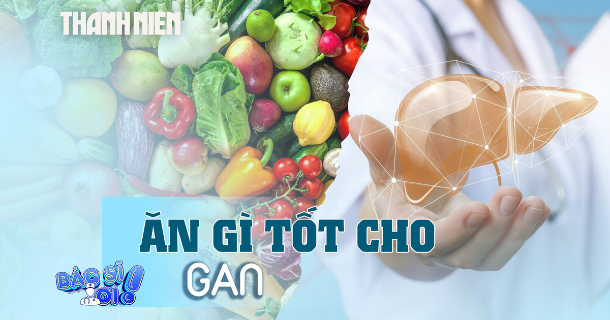 Những loại rau củ này là thần dược của gan