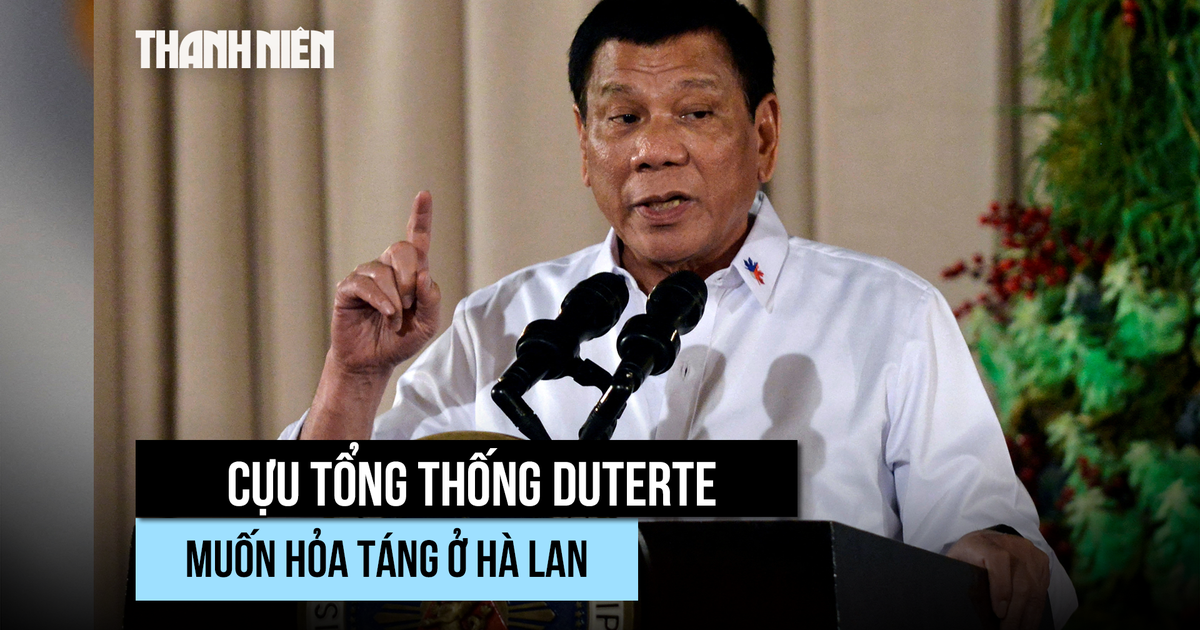 Cựu Tổng thống Duterte hé lộ di nguyện trong phòng giam Hà Lan
