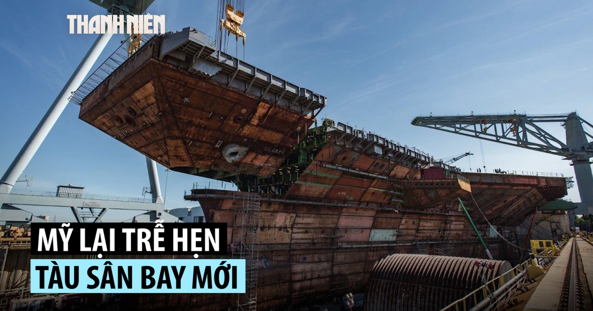Mỹ trễ hẹn tàu sân bay mới thêm 1 năm, Trung Quốc đã khai thác tàu thứ 3