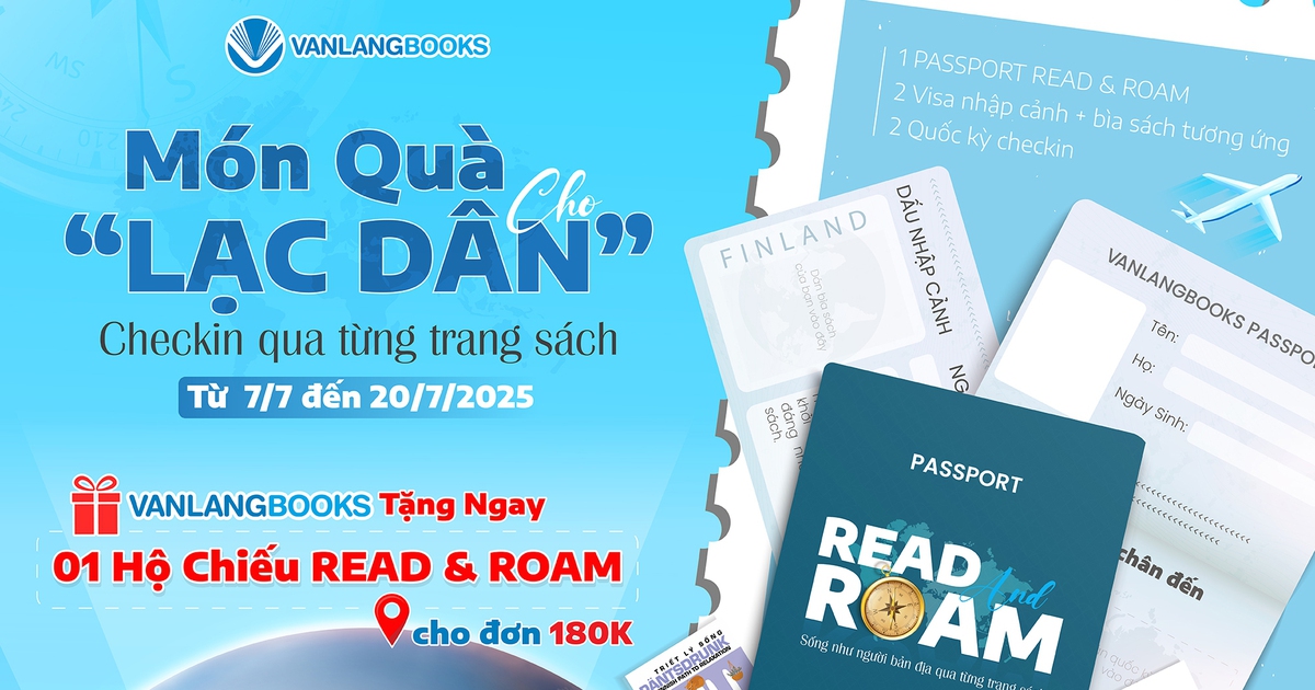 Vanlangbooks đổi mới trải nghiệm kh&aacute;ch h&agrave;ng với &lsquo;Hộ chiếu Read &amp; Roam&rsquo;