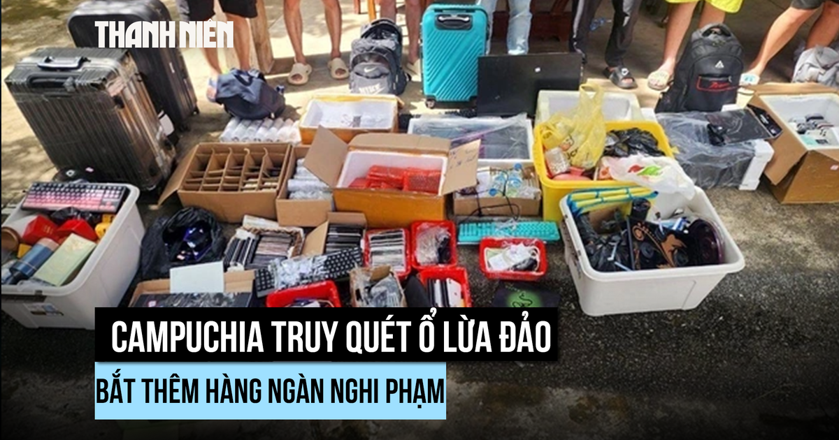 Campuchia bắt hàng ngàn người trong chiến dịch trấn áp lừa đảo trực tuyến Campuchia bắt hàng ngàn người trong chiến dịch trấn áp lừa đảo trực tuyến