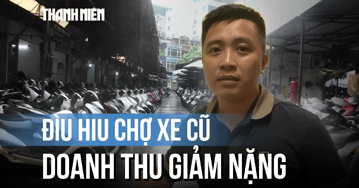 Chợ xe cũ Hà Nội đìu hiu, doanh thu sụt giảm nặng