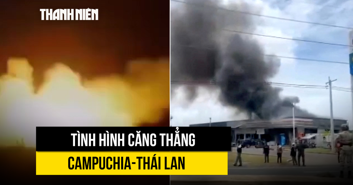 Campuchia, Thái Lan cập nhật diễn tiến giao tranh ở biên giới