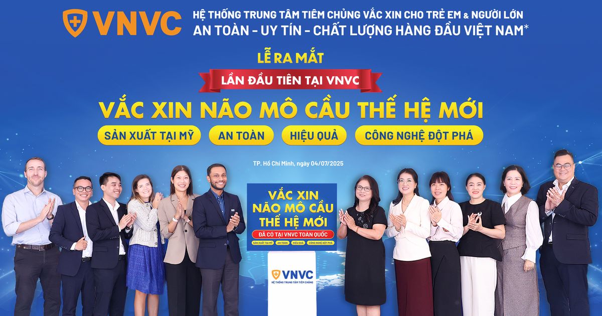 Việt Nam có vắc xin thế hệ mới phòng não mô cầu gây tử vong cao