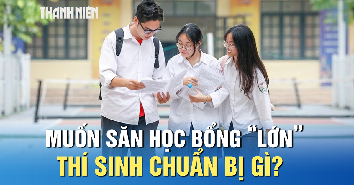 Muốn săn học bổng du học giá trị cao: Thí sinh cần chuẩn bị gì?