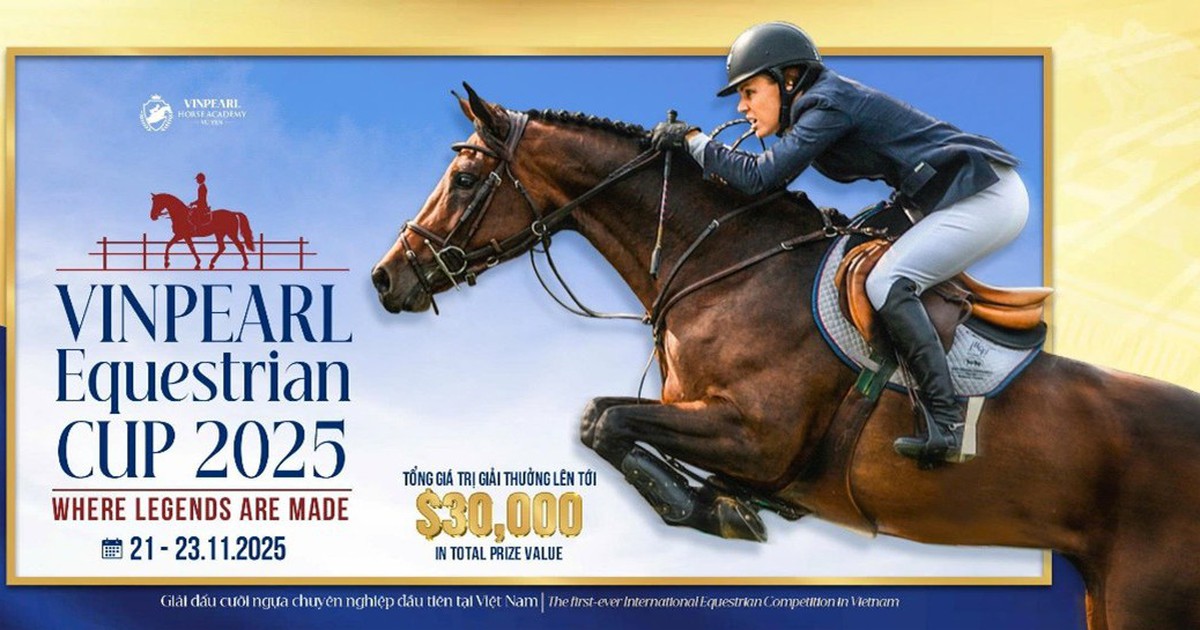 Sắp diễn ra giải cưỡi ngựa chuyên nghiệp tiên phong tại Việt Nam: Vinpearl Equestrian Cup 2025