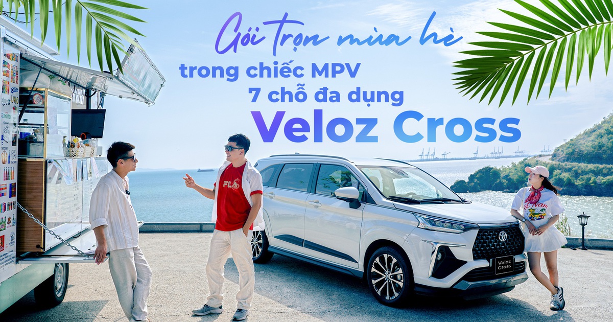 Gói trọn mùa hè trong chiếc MPV 7 chỗ đa dụng Veloz Cross