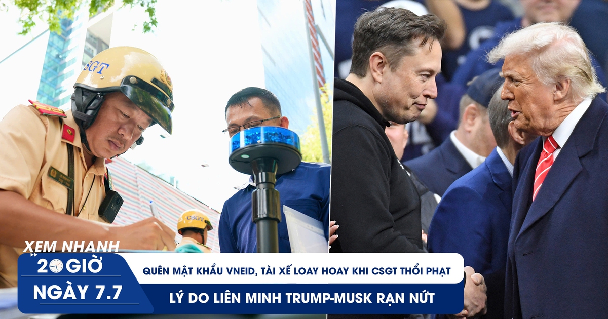 Xem nhanh 20h ngày 7.7: Tài xế loay hoay khi CSGT phạt lỗi dừng đỗ | Lý do liên minh Trump-Musk rạn nứt Xem nhanh 20h ngày 7.7: Tài xế loay hoay khi CSGT phạt lỗi dừng đỗ | Lý do liên minh Trump-Musk rạn nứt