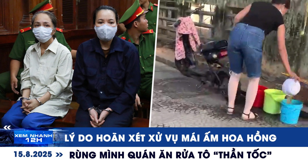 Xem nhanh 12h: Lý do hoãn xét xử vụ Mái ấm Hoa Hồng | Rùng mình quán ăn rửa tô 'thần tốc'