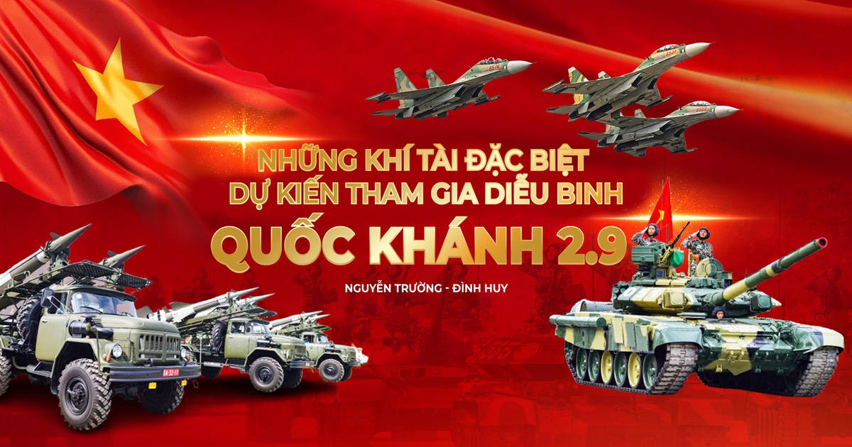 Những kh&iacute; t&agrave;i đặc biệt sẽ diễu binh Quốc kh&aacute;nh 2.9
