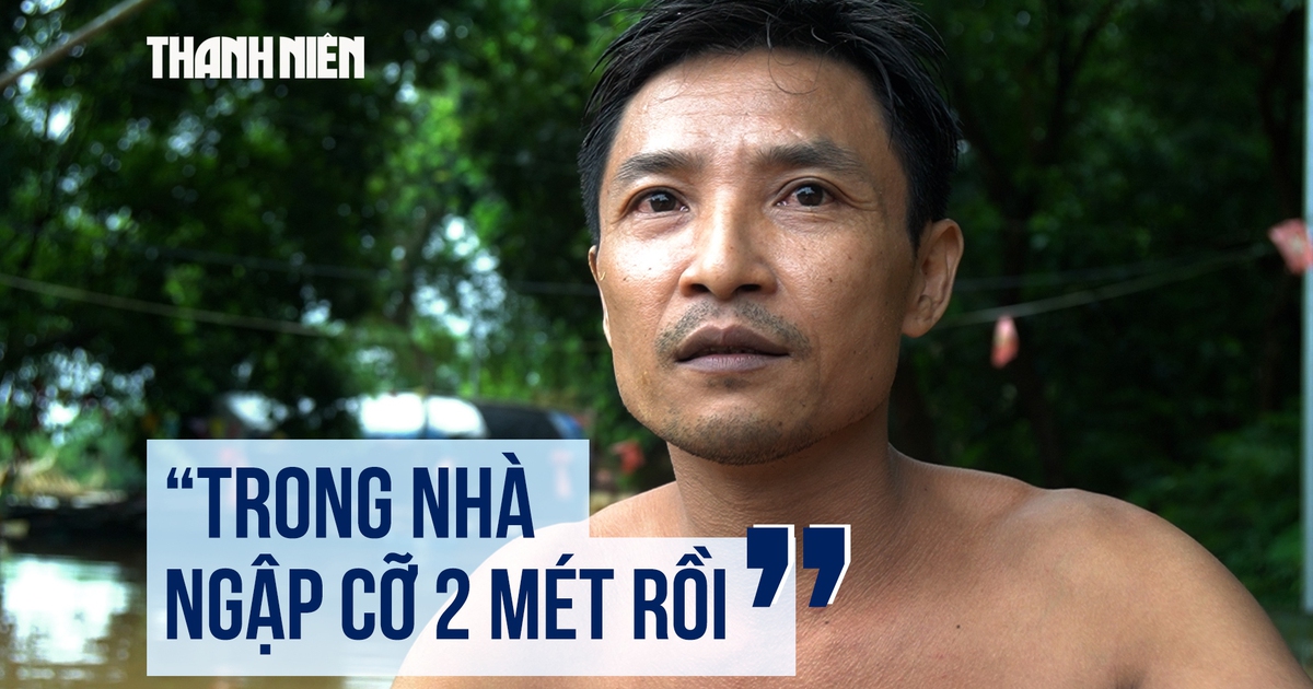 Nước lũ dâng cao tại Thanh Hóa, nhà dân ngập sâu hơn 2 mét