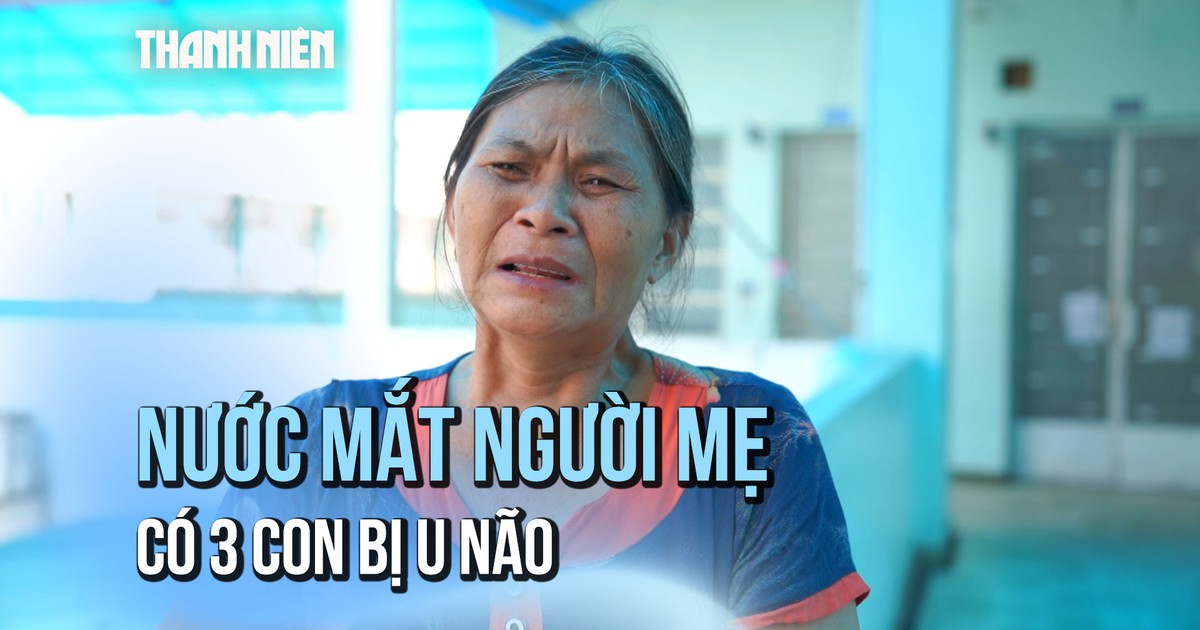 Nỗi đau trong gia đình nghèo có 3 người con bị u não