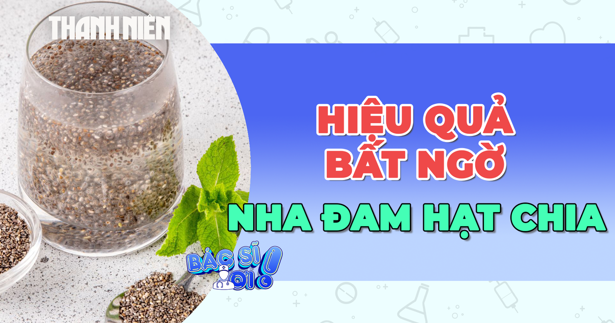 Hiệu quả bất ngờ của hạt chia và nha đam
