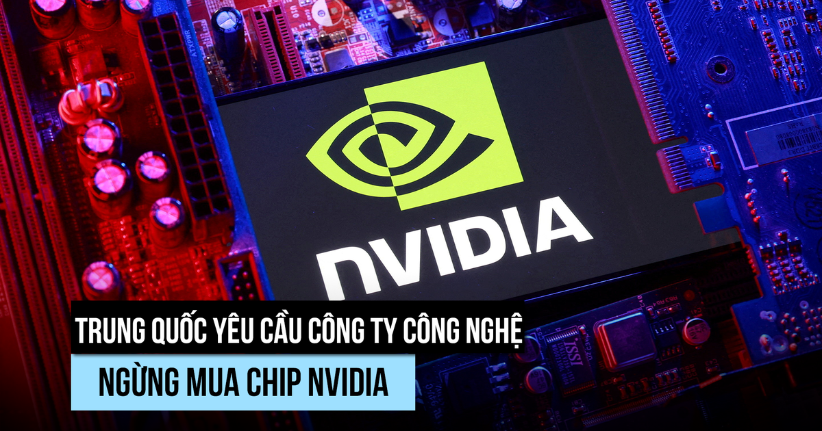 Trung Quốc 'cấm cửa' chip AI của Nvidia?