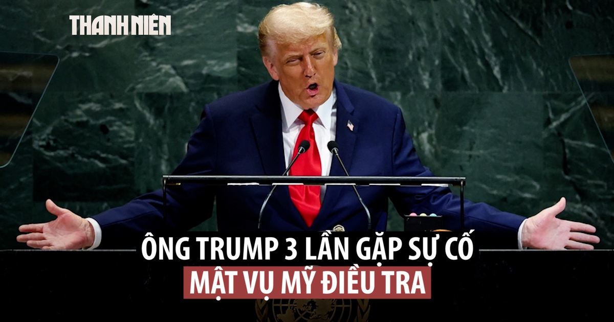 Sau sự cố ở LHQ, ông Trump nói Mật vụ Mỹ đang điều tra ‘phá hoại’