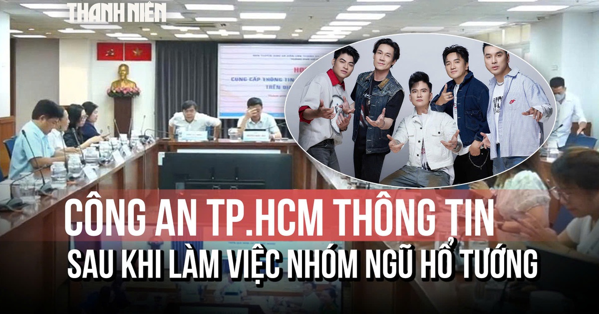 Công an TP.HCM thông tin gì sau khi làm việc nhóm 'Ngũ hổ tướng'?