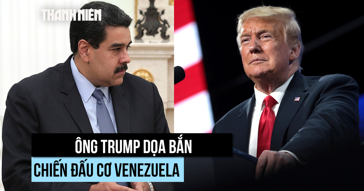 Ông Trump dọa bắn hạ máy bay, Venezuela tìm cách hạ nhiệt