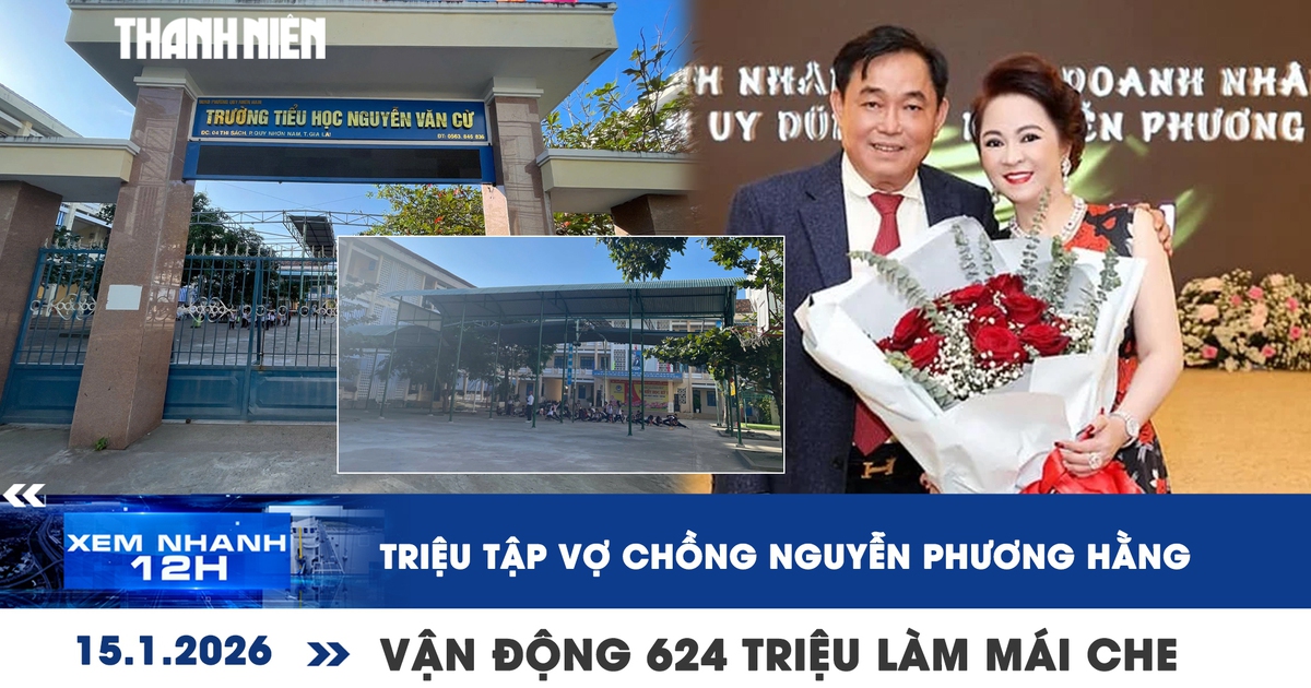 Xem nhanh 12: Triệu tập vợ chồng Nguyễn Phương Hằng | Vận động 624 triệu làm mái che trường học