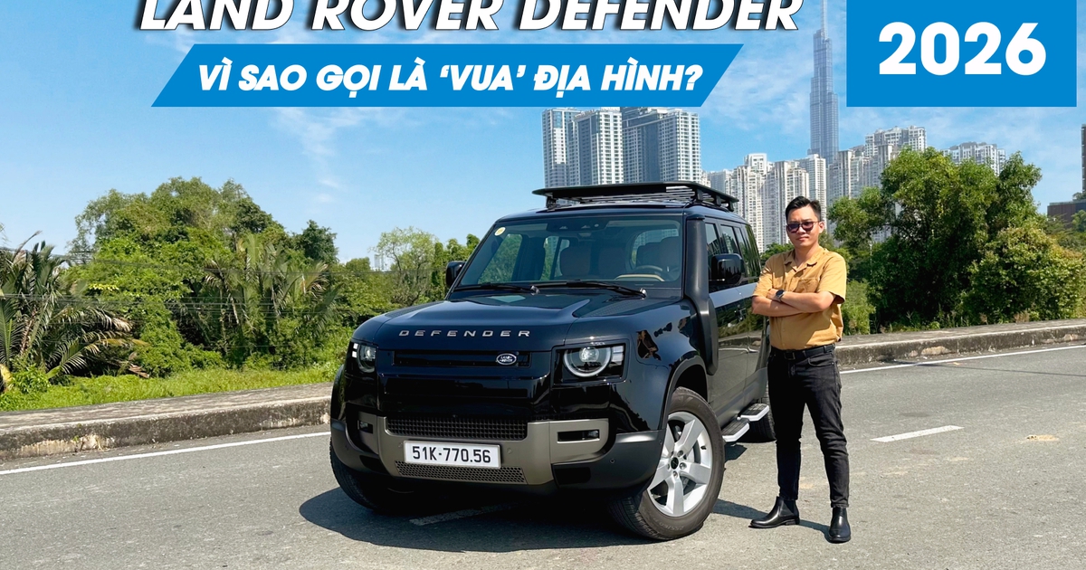 Land Rover Defender 2026: Vì sao được xướng tên 'vua' địa hình?