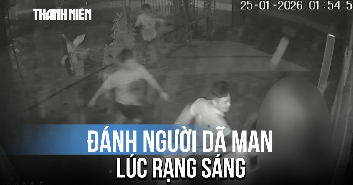 Điều tra vụ nam thanh niên bị nhóm người đánh dã man lúc rạng sáng