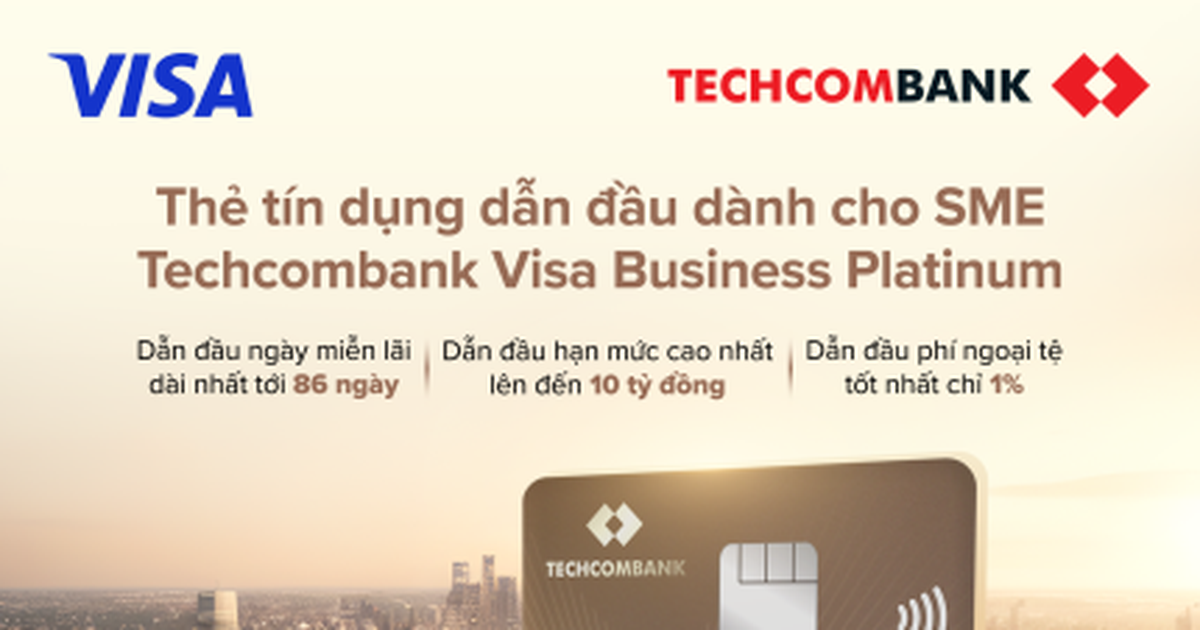 Techcombank Visa Business Platinum: miễn lãi tới 86 lãi ngày, hạn mức đến 10 tỉ đồng