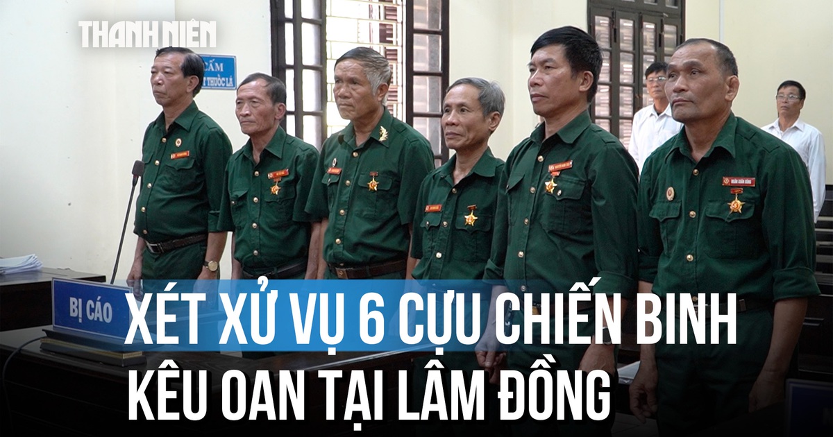 Tiếp tục xét xử vụ 6 cựu chiến binh kêu oan tại Lâm Đồng