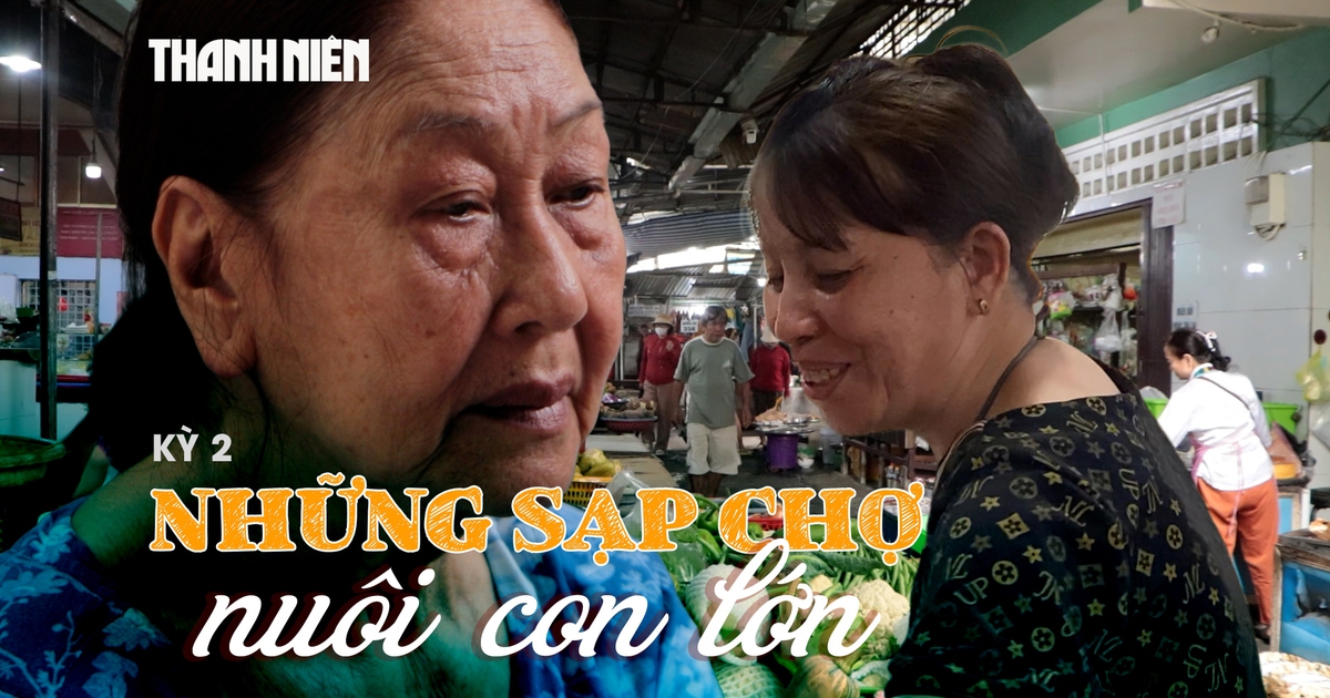 Chợ truyền thống trước ngã rẽ: Những sạp hàng nuôi con khôn lớn (Kỳ 2)