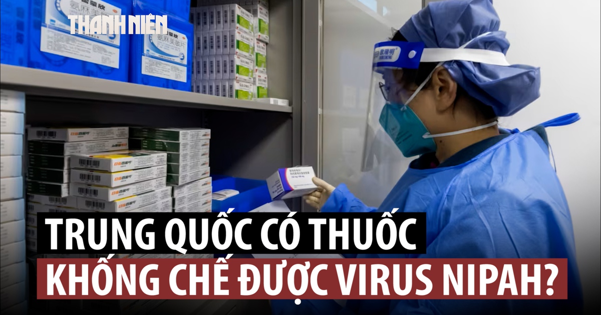 Viện nghiên cứu Vũ Hán nêu tên loại thuốc có thể ngăn chặn virus Nipah