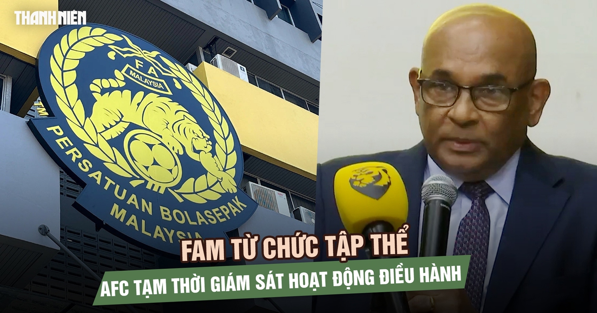 FAM từ chức tập thể, AFC tạm thời giám sát hoạt động điều hành bóng đá Malaysia?