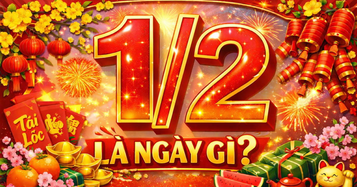 Hôm nay 1.2 ngày gì mà đông người quan tâm? Lịch âm, lịch vạn niên thế nào?