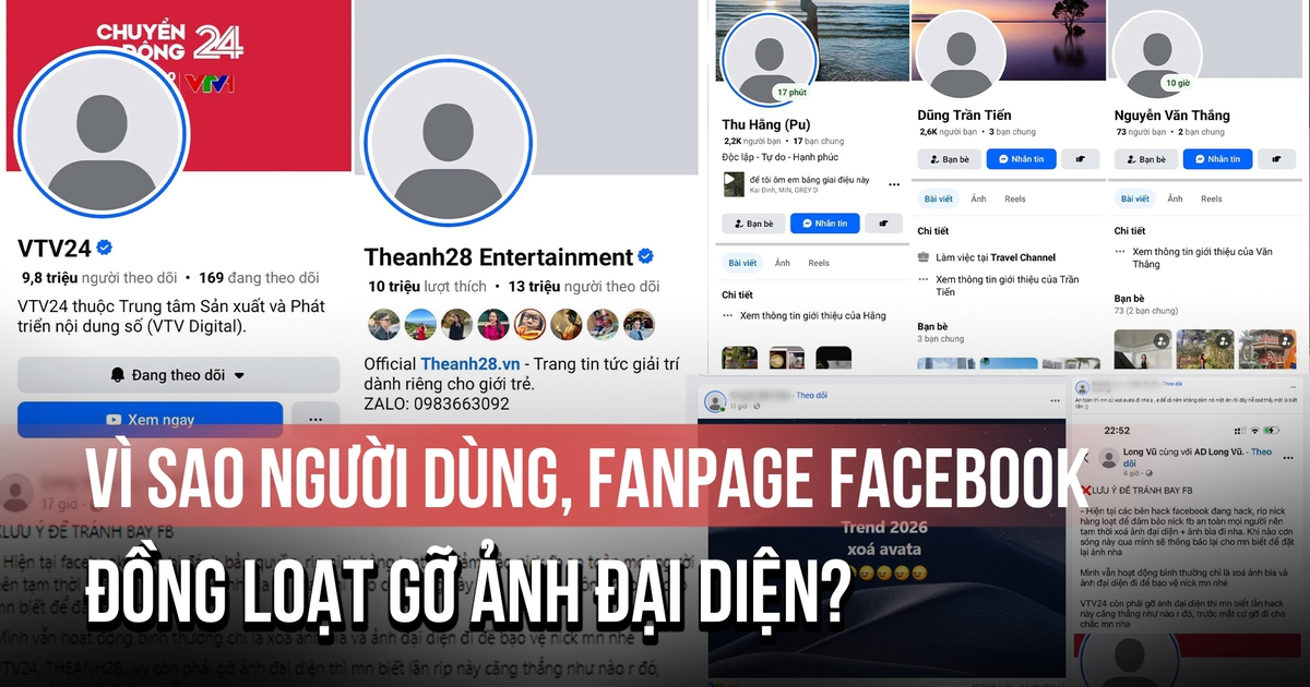 Vì sao người dùng, fanpage Facebook đồng loạt gỡ ảnh đại diện?