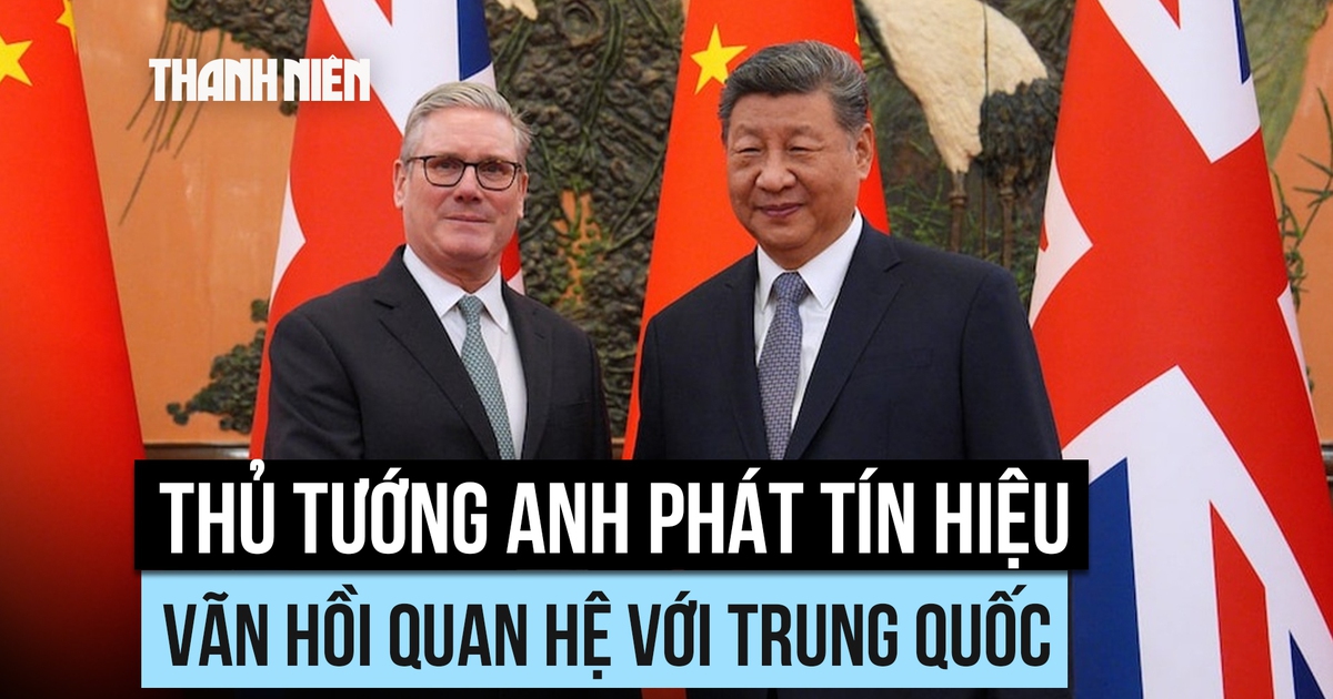 Thủ tướng Anh phát tín hiệu vãn hồi quan hệ với Trung Quốc