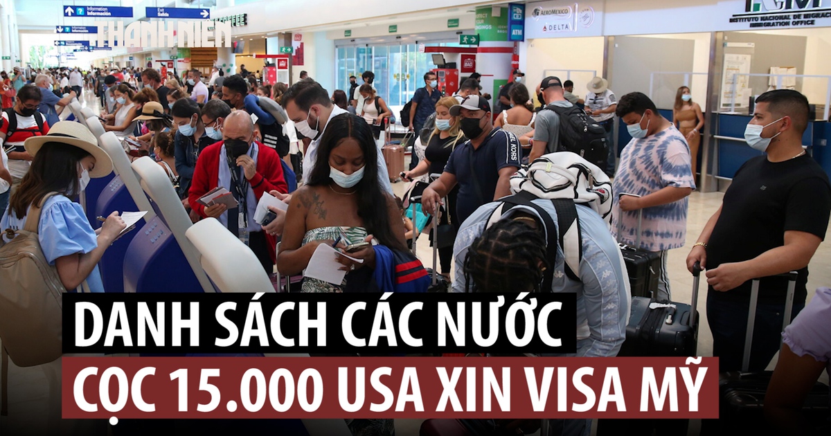 Mỹ thêm công dân 25 nước vào danh sách nộp phí cọc xin visa