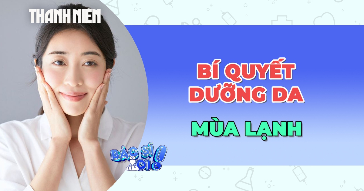 Bật mí các bí quyết dưỡng da khỏe khi trời lạnh