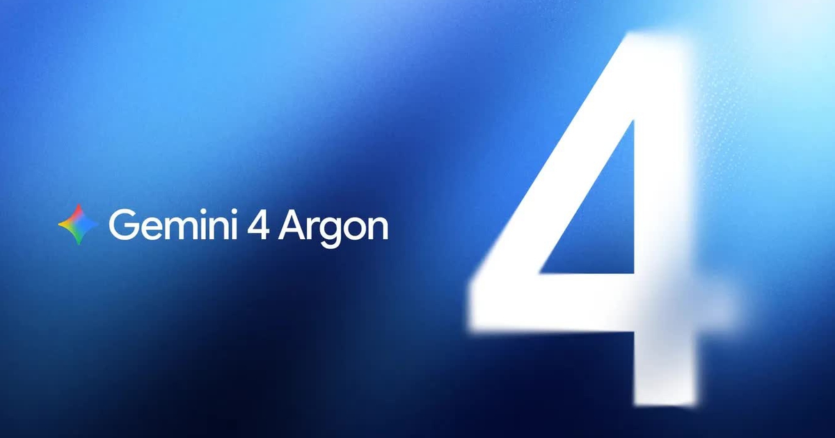 Google triển khai mô hình mạnh mẽ nhất Gemini 4 Argon