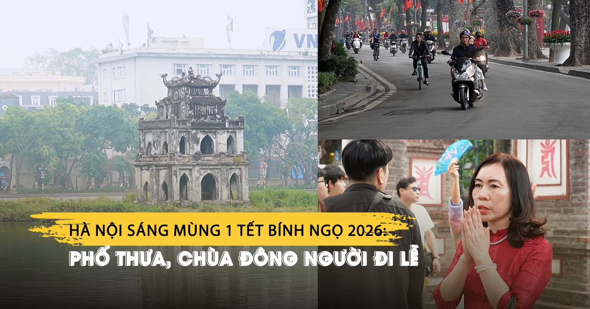 Hà Nội sáng mùng 1 Tết Bính Ngọ 2026: Phố thưa, chùa đông người đi lễ