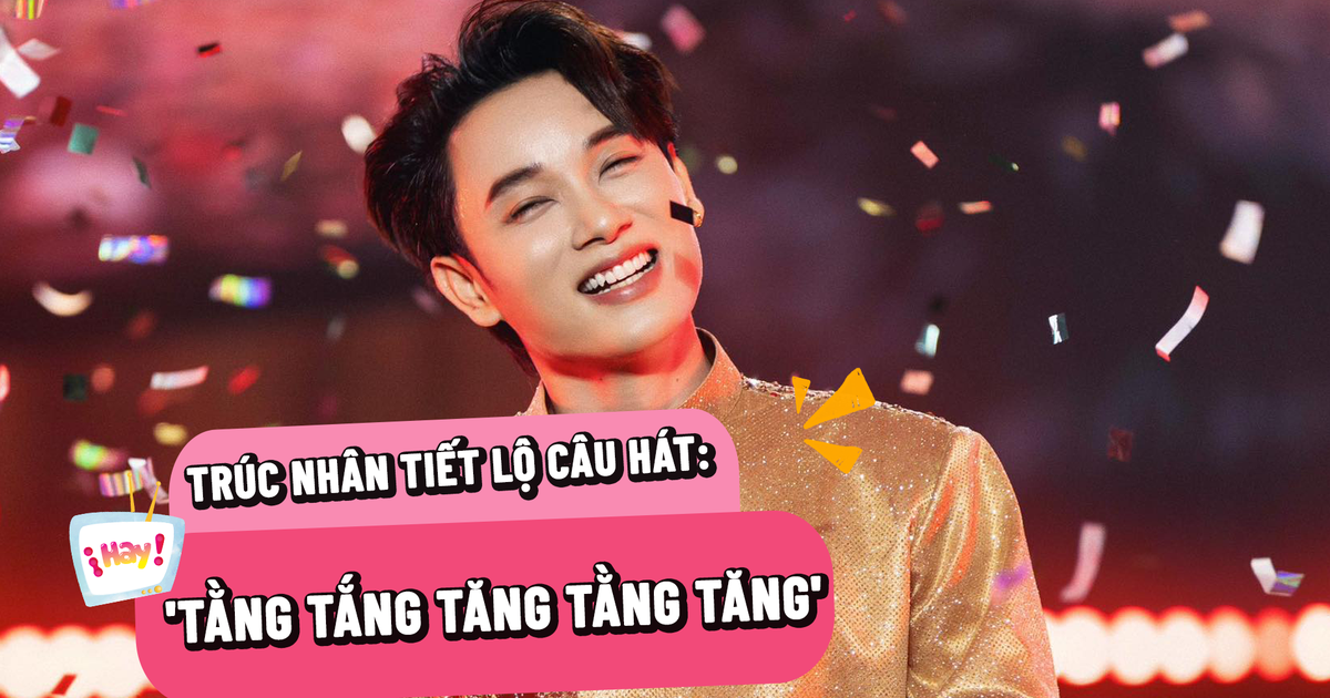 Hit mới 'gây bão' mùa Tết 2026, Trúc Nhân tiết lộ câu hát ‘Tằng tằng tắng tăng’