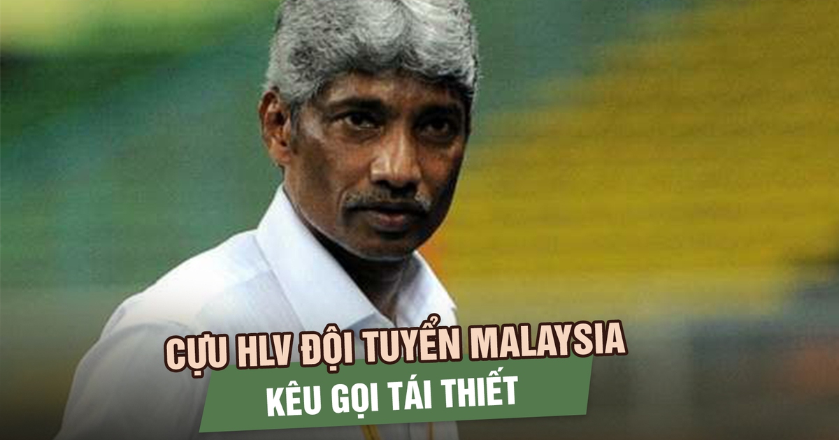 Đội tuyển Malaysia im lặng trước trận tái đấu Việt Nam, cựu HLV kêu gọi tái thiết