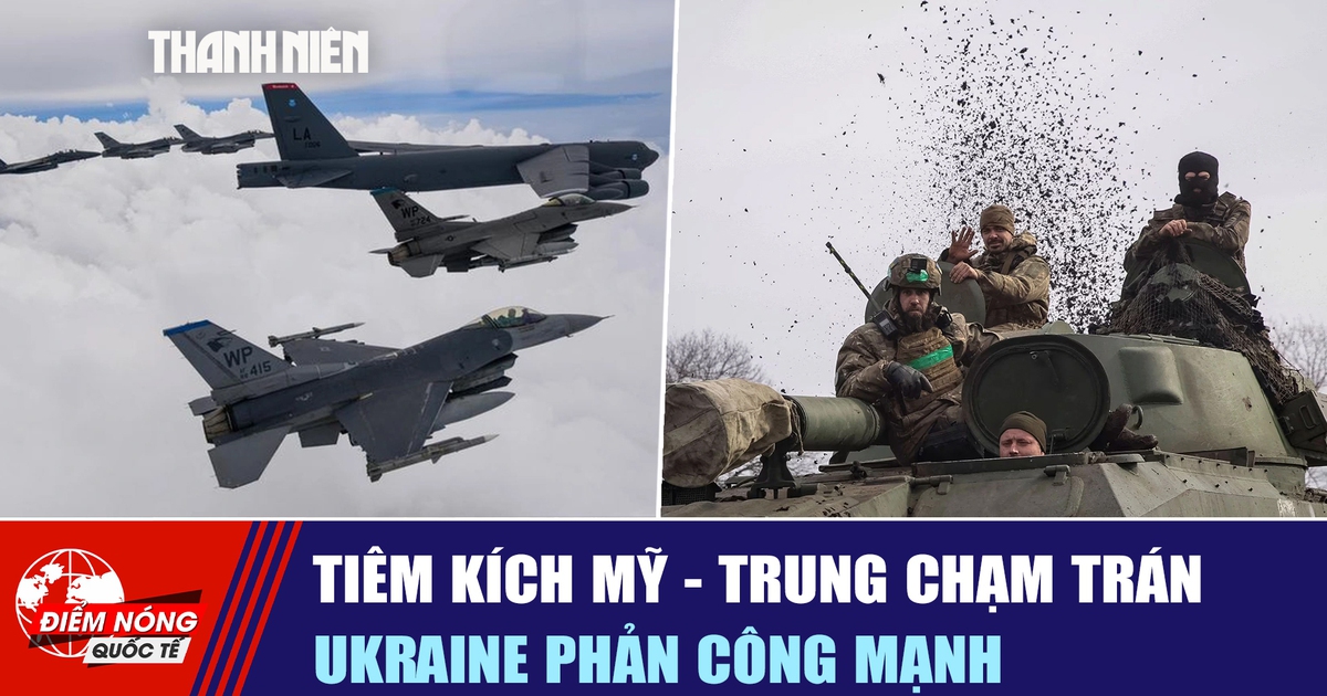 Tiêu điểm quốc tế ngày 22.2: Tiêm kích Mỹ - Trung chạm trán | Ukraine phản công mạnh