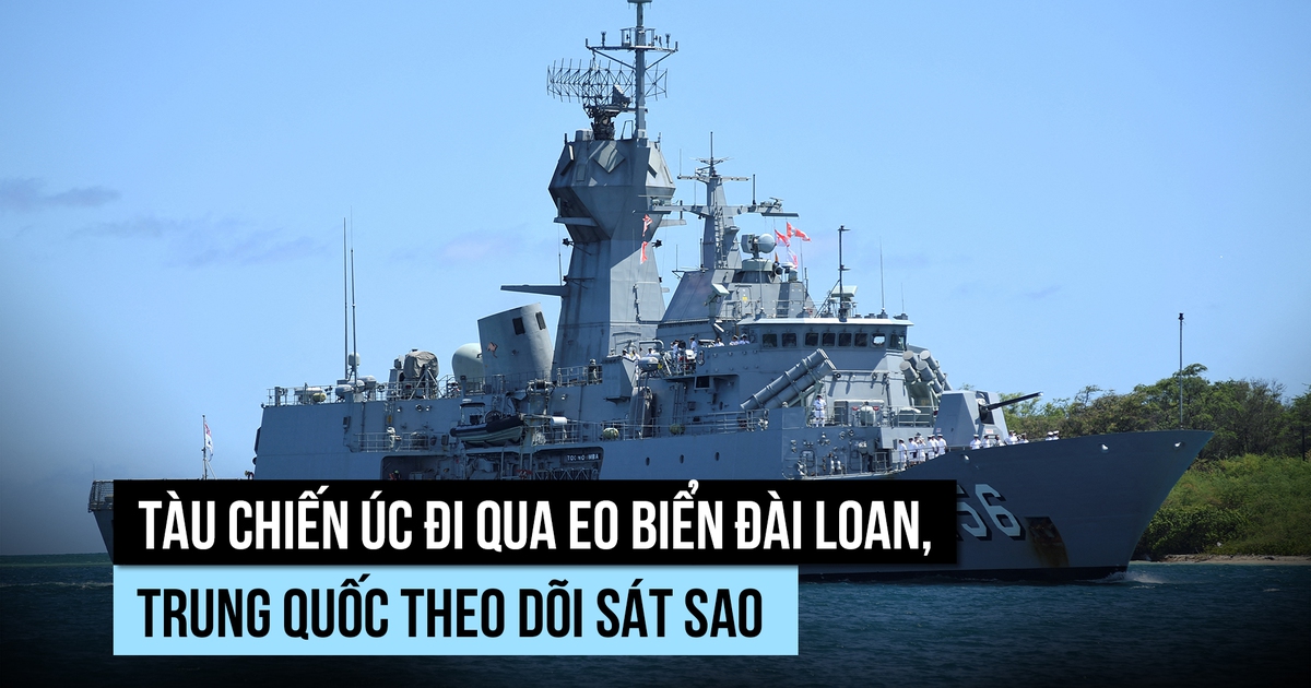 Tàu chiến Úc qua eo biển Đài Loan, Trung Quốc theo dõi