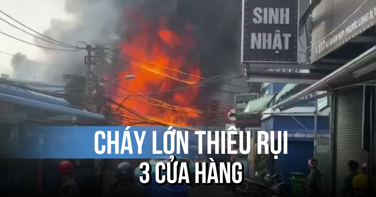 Cháy lớn trên đường Đỗ Xuân Hợp: Ngọn lửa bao trùm, thiêu rụi 3 cửa hàng