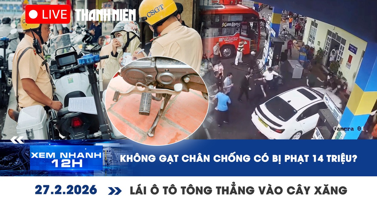 Xem nhanh 12h: Không gạt chân chống có bị phạt 14 triệu? | Lái ô tô tông thẳng vào cây xăng