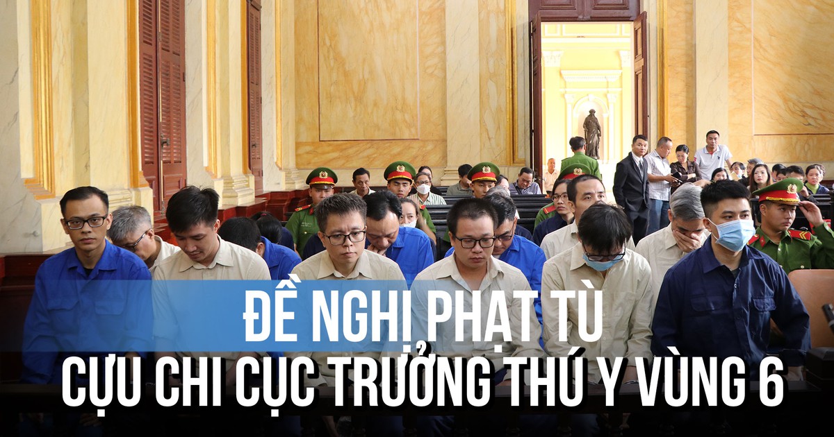 Cựu lãnh đạo và nhân viên Chi cục Thú y vùng 6 bị đề nghị mức án nào?